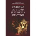 Dicționar de istoria și filosofia științelor - Dominique Lecourt