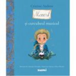 Mozart si curcubeul muzical - Cristina Andone