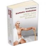 Traind dupa invatatura lui Bhagavan - Ramana Maharshi