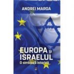 Europa si Israelul - Andrei Marga