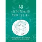 40 de lecturi pasionante pentru liceu, clasa a XI-a - Adrian Săvoiu, Florin Ioniță