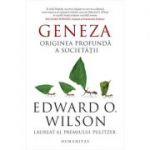 Geneza. Originea profundă a societății - Edward O. Wilson