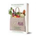 Dieta Plant Plus: Soluția pentru o nutriție personalizată - Joan Borysenko