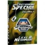 Tratament special, volumul 1 - Lexi B. Newman