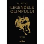 Legendele Olimpului, Zeii (Editie ilustrata) - Alexandru Mitru
