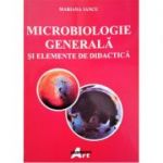 Microbiologie generala si elemente de didactica - Mariana Iancu