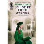 Leii de pe Fifth Avenue - Fiona Davis