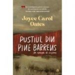 Pustiul din Pine Barrens - Joyce Carol Oates