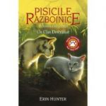Pisicile Razboinice, volumul 33. Viziunea din umbre: Un clan destramat - Erin Hunter