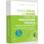 Codul fiscal cu Norme si Codul de procedura fiscala, aprilie 2023