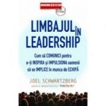 Limbajul in leadership - Joel Schwartzberg