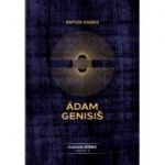 Adam Genisis, Cronicile Girku, volumul 3 - Anton Parks