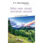 Biblia celor obositi, surmenati, epuizati - Pierre V. Marchesseau