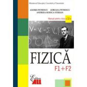 Fizica F1+F2 - Manual pentru clasa a XII-a