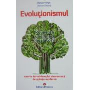 Evolutionismul - Povestea unei mari inselatorii