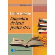 Limba Romana - Gramatica de baza pentru elevi