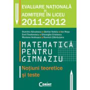Evaluare nationala si admitere in liceu 2011-2012 - Matematica - notiuni teoretice si teste