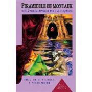 Piramidele din Montauk - O calatorie in universul tainic al constiintei