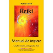 Reiki, manual de initiere - Un ghid complet pentru practica Reiki