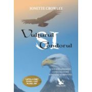 Vulturul si Condorul - Tehnici samanice pentru o transformare globala si personala