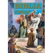 Biblia ilustrata si repovestita pe intelesul copiilor