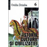 Istoria culturii si civilizatiei, vol 6-8