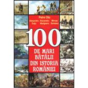 100 de mari batalii din istoria României