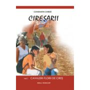 Ciresarii (5 vol.)