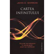 Cartea infinitului - Scurta introducere in nemarginit, etern si nesfarsit