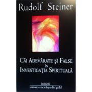 Cai adevarate si false in investigatia spirituala