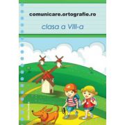 Comunicare. Ortografie.ro 2013-2014, clasa a VIII-a