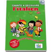 Chante et Decouvre l-italien - Imagier + CD 10 chansons originales