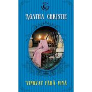 Vinovat fara vina - Agatha Christie