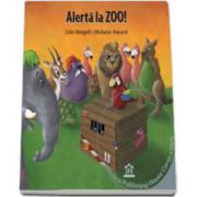 Alerta la ZOO! Poveste animata in 4 limbi: romana, engleza, franceza, germana (Carte si DVD)