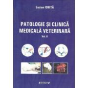 Patologie si clinica medicala veterinara, vol. 2