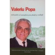 Valeriu Popa, indrumator al cunoasterii prin stiinta si credinta