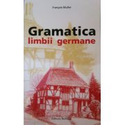 Gramatica limbii germane (Francois Muller)