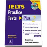 Practice Tests Plus IELTS 2 with key and audio CD pack (Teaching not just testing)