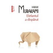 Elefantul a disparut (Haruki Murakami)