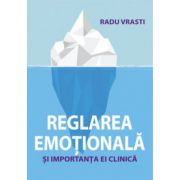 Reglarea emotionala si importanta ei clinica