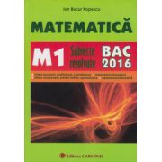 Bacalaureat 2016 Matematica M1 - Subiecte rezolvate