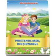 Prietenul meu, Dictionarul - Mirela Ologeanu