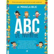 ABC de nutritie - O carte pentru copii scrisa de un medic nutritionist