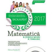 Bacalaureat 2017, matematica profil M_STIINTELE_NATURII, M_TEHNOLOGIC. 78 de teste dupa modelul M. E. N. C. S. (10 teste fara solutii)