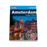 Ghid turistic Berlitz - Orasul Amsterdam (Incepe calatoria)