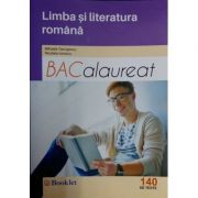 Limba si literatura romana Bacalaureat 2017 - 140 de teste