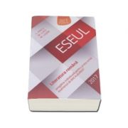 ESEUL - Literatura Romana Bacalaureat 2017 - pregatire individuala pentru proba scrisa