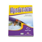 Curs pentru limba engleza. Upstream Proficiency Stydents Book C2 with CD