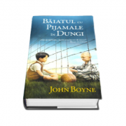 Baiatul cu pijamale in dungi - John Boyne