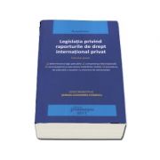 Legislatia privind raporturile de drept international privat. Actualizat 15 mai 2017 - Indrumar practic